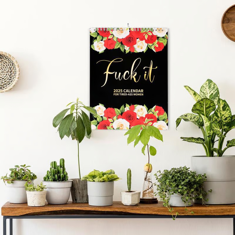 ON SALE🔥Fuck It: 2025 Calendar For Tired-Ass Women