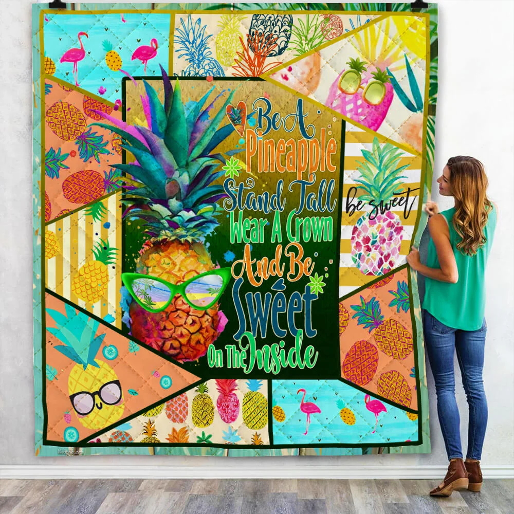 Be A Pineapple Quilt Blanket
