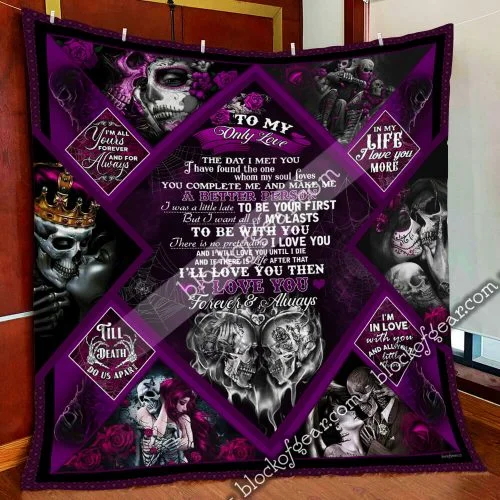 To My Only Love. Skull Couple Quilt Blanket