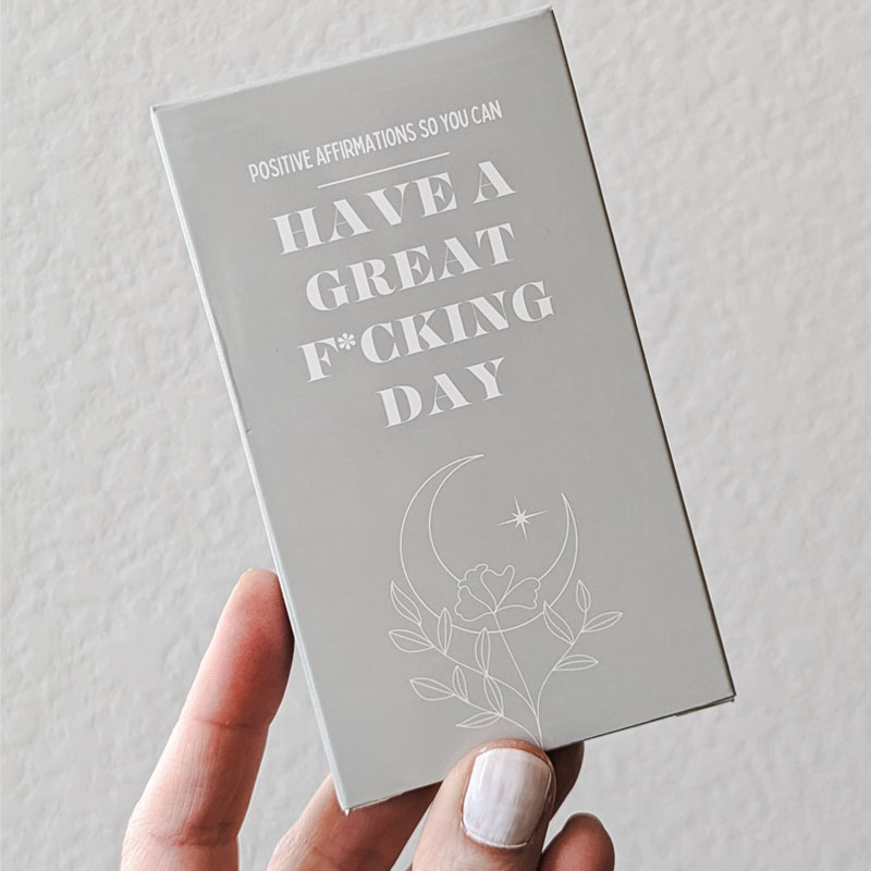 Mystic Sweary Affirmation Cards To Have a Great F*cking Day