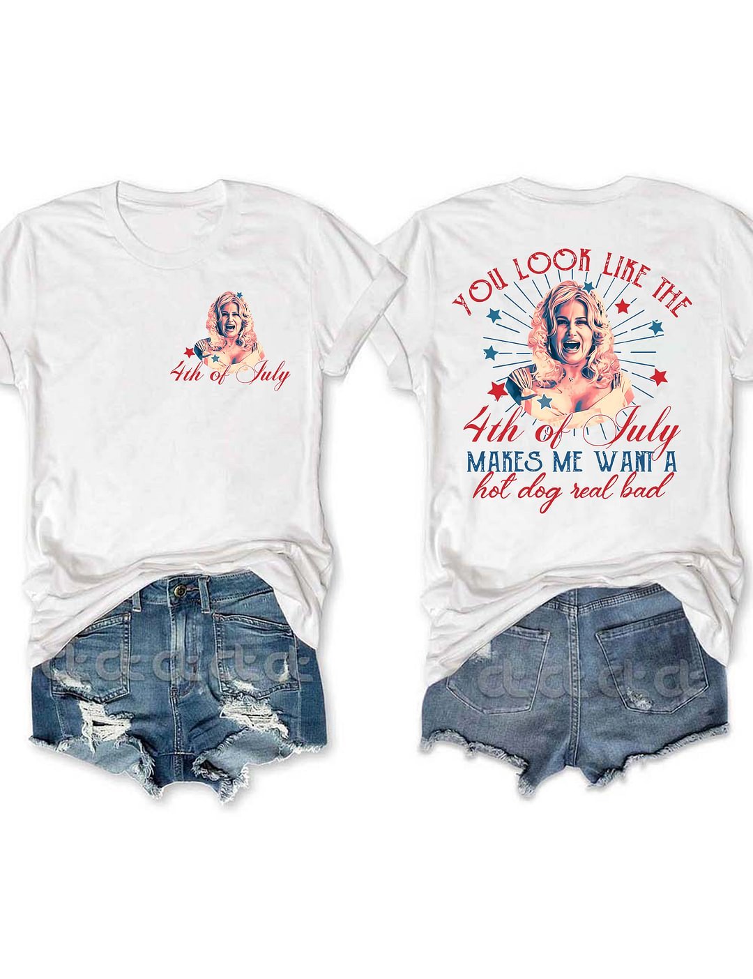 Women's You Look Like The 4th Of July Makes Me Want A Hot Dog Real Bad T-Shirt