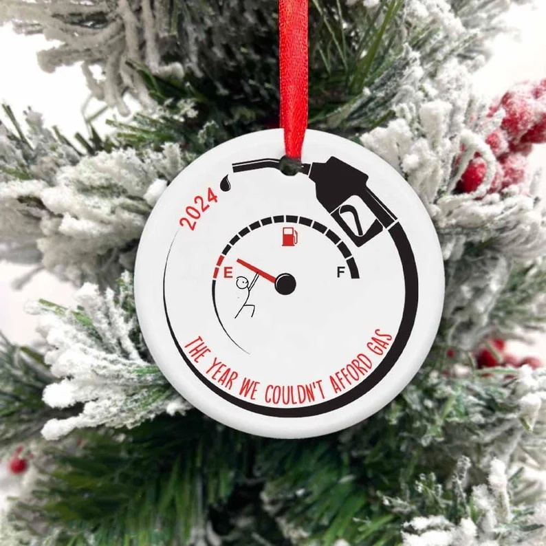 2024 Funny Gas Crisis Ornament