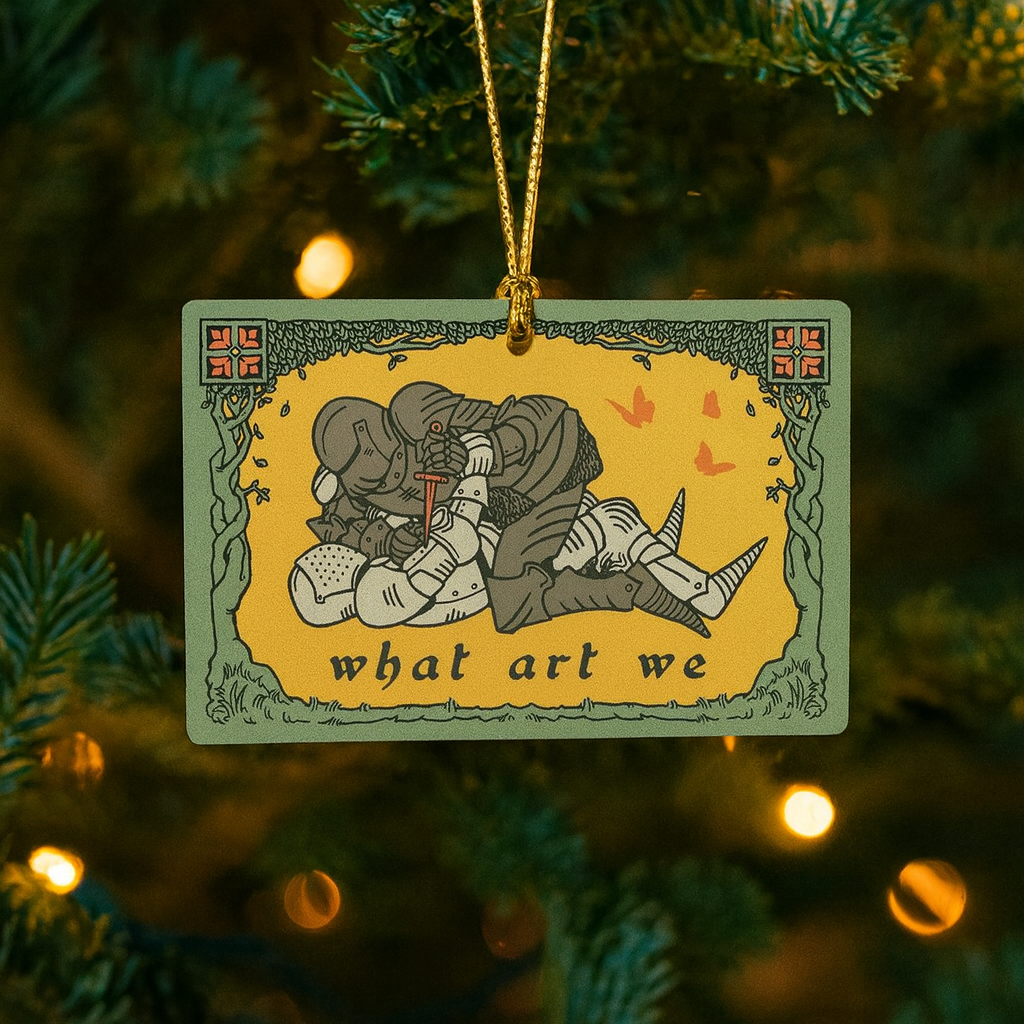 Medieval Romance Ornament – “What Art We”
