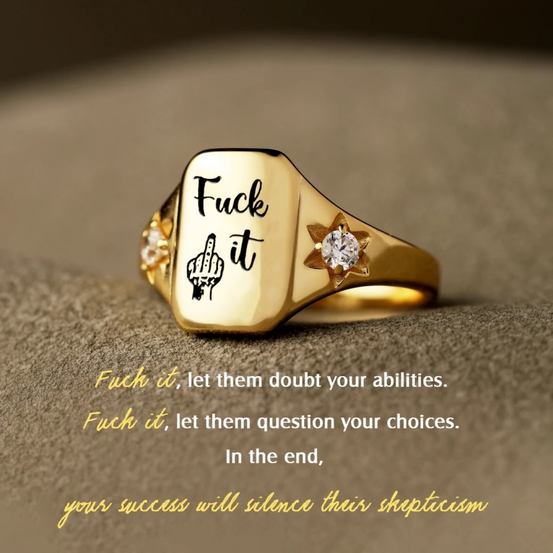 Funny Engraved Fu*k It Ring
