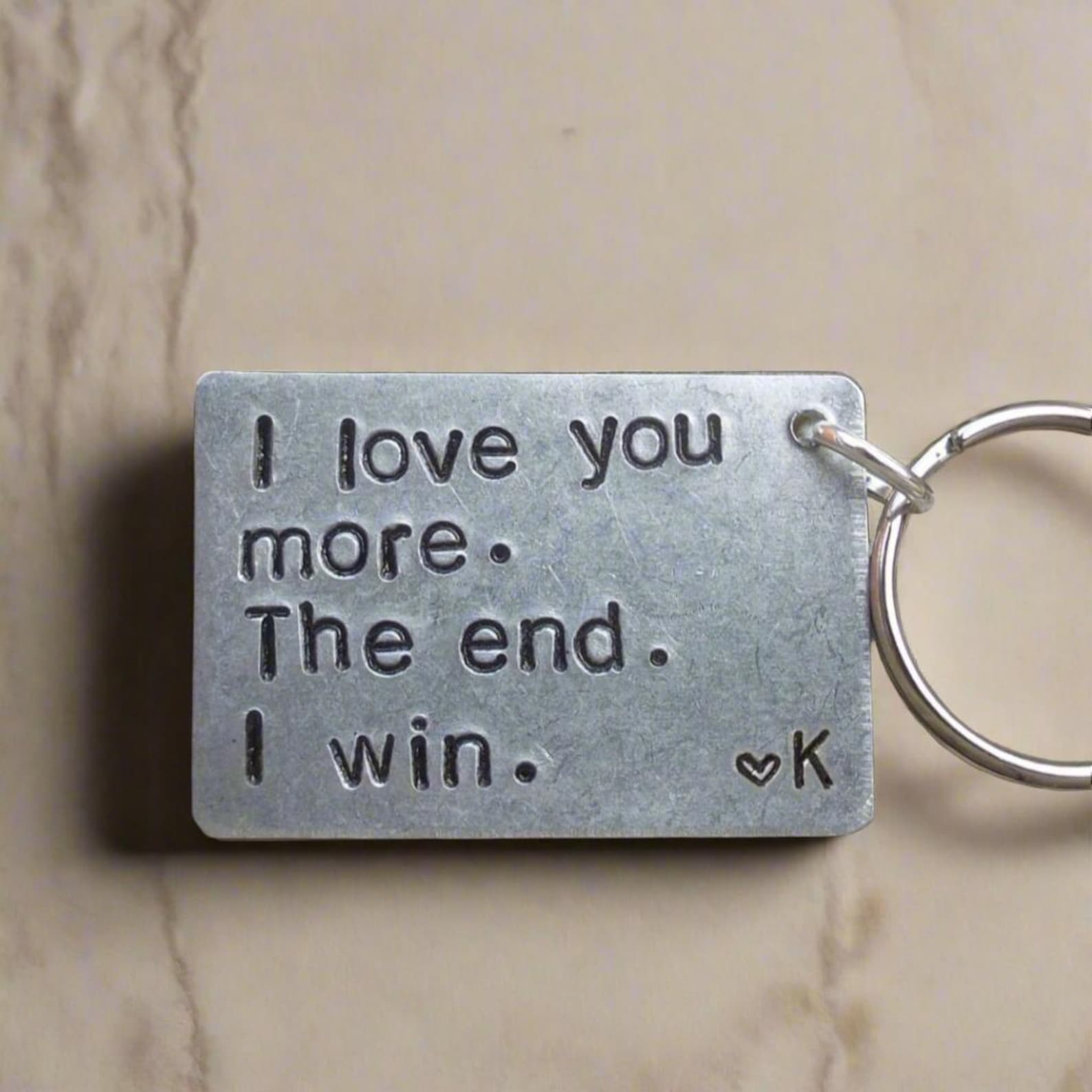 I Love You More The End I Win Keyring | Funny Gift