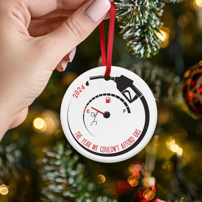 2024 Funny Gas Crisis Ornament