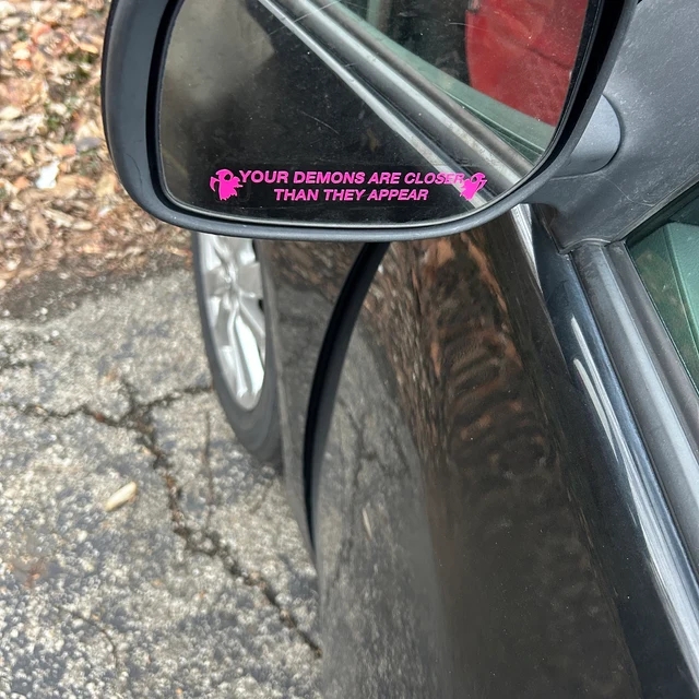 Your Demons Are Closer Than They Appear Vinyl Sticker