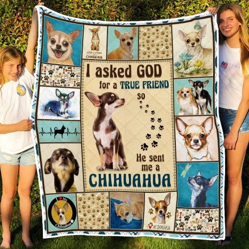 God Sent Me A Chihuahua Quilt Blanket