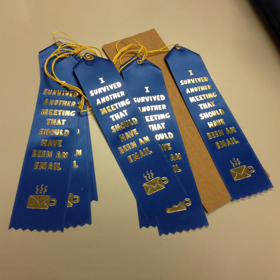 I Survived Another Meeting Ribbon | Funny Award Ribbon