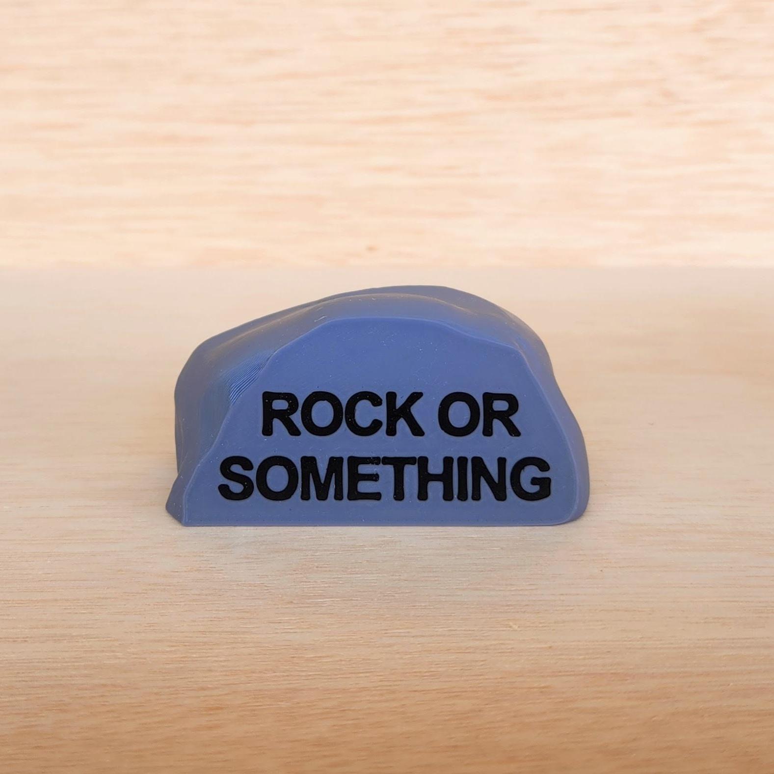 Rock or Something | Funny Gift