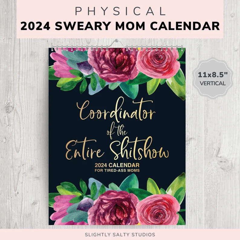 2024 Calendar For Tired-Ass Mom