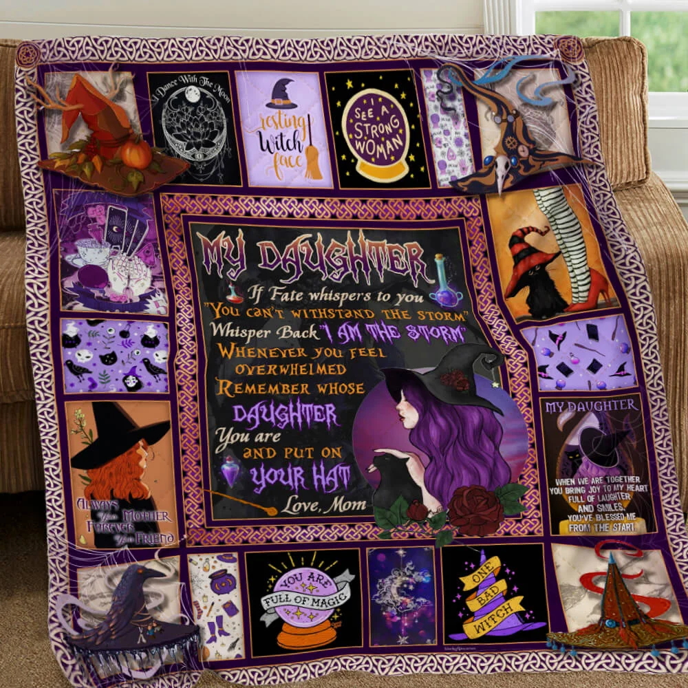 Daughter, Put On Your Hat Witch Quilt Blanket