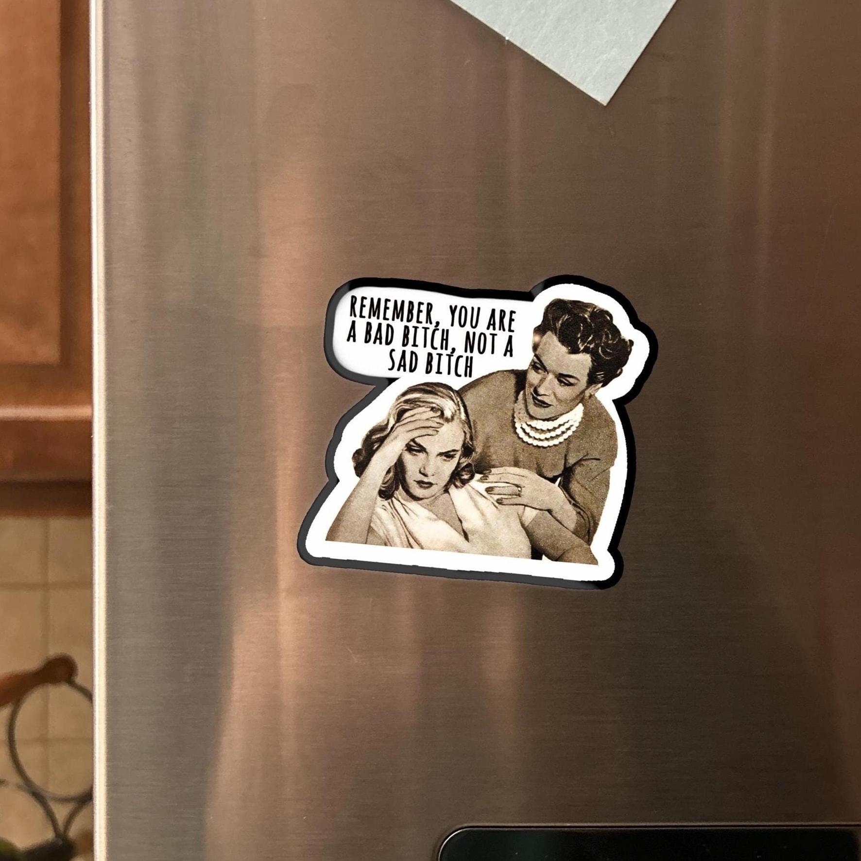 Funny Motivational Sticker and Magnet