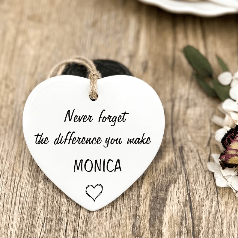 Never Forget The Difference You Make| Thank You Gift