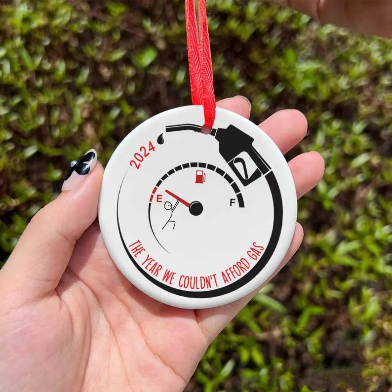 2024 Funny Gas Crisis Ornament