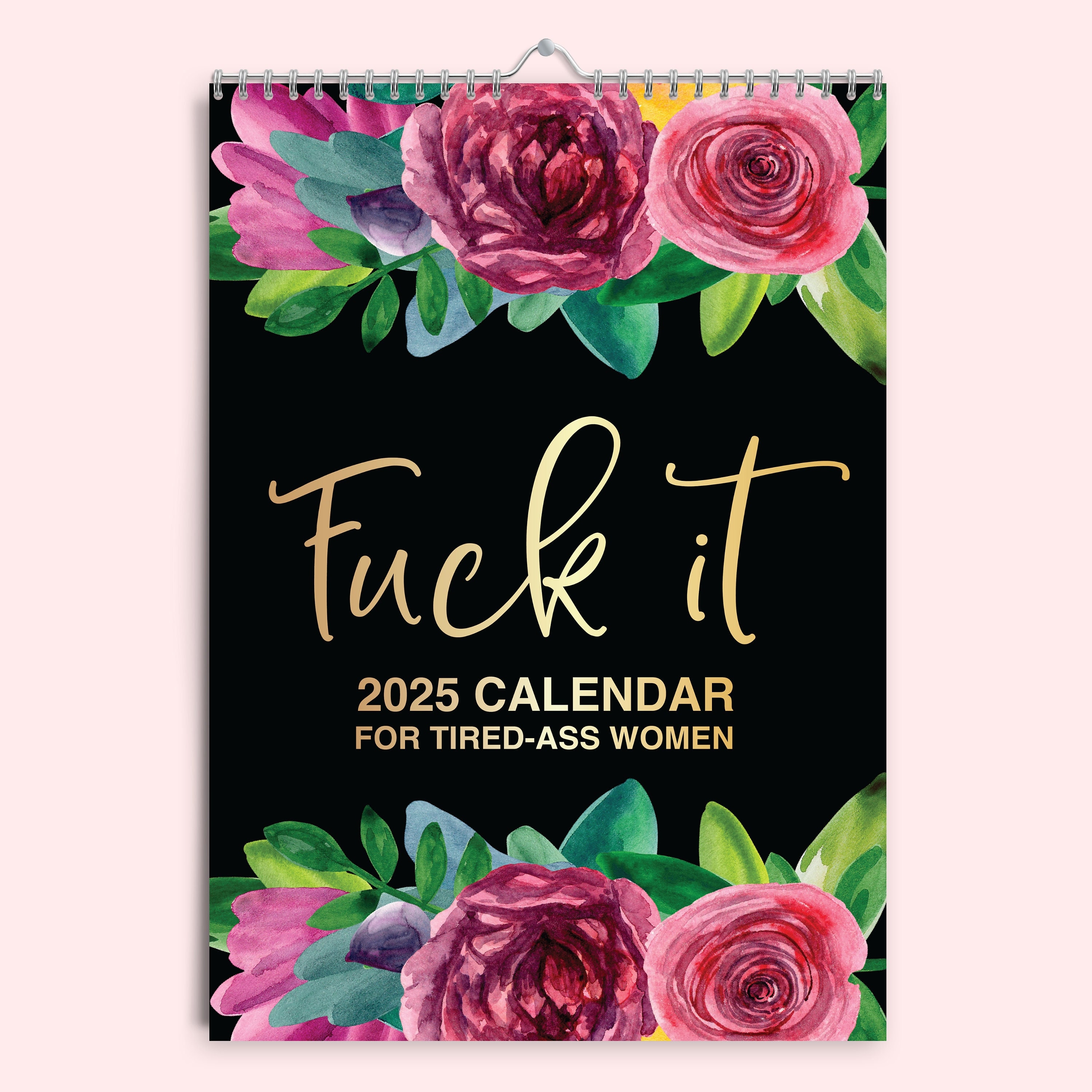 ON SALE🔥Fuck It: 2025 Calendar For Tired-Ass Women