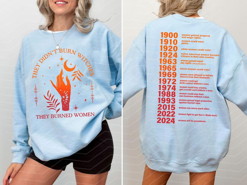 🔥ON SALE🔥They Didn't Burn Witches - They Burned Women  - T Shirt