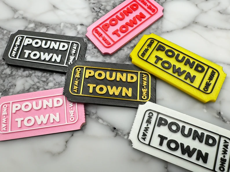 Pound Town Ticket