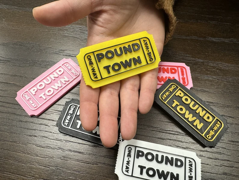 Pound Town Ticket