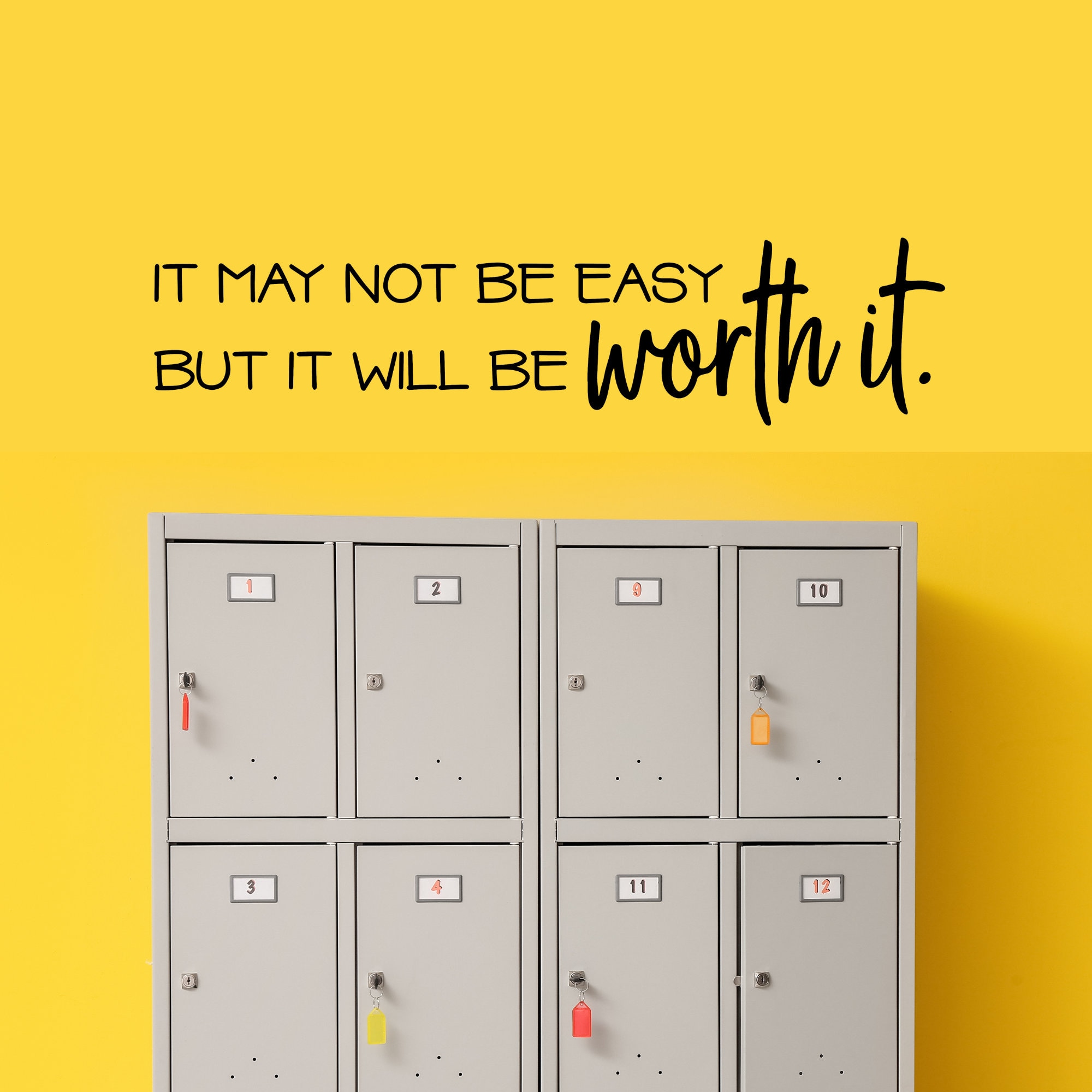 It may not be easy but it will be worth it Vinyl wall decal sticker | Daily motivation inspirational decal