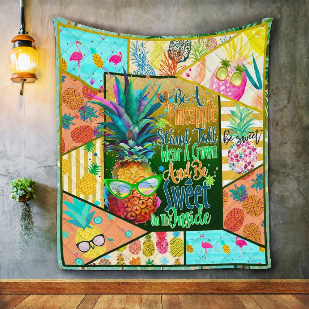 Be A Pineapple Quilt Blanket