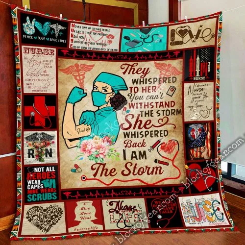Nurse, I Am The Storm Quilt Blanket