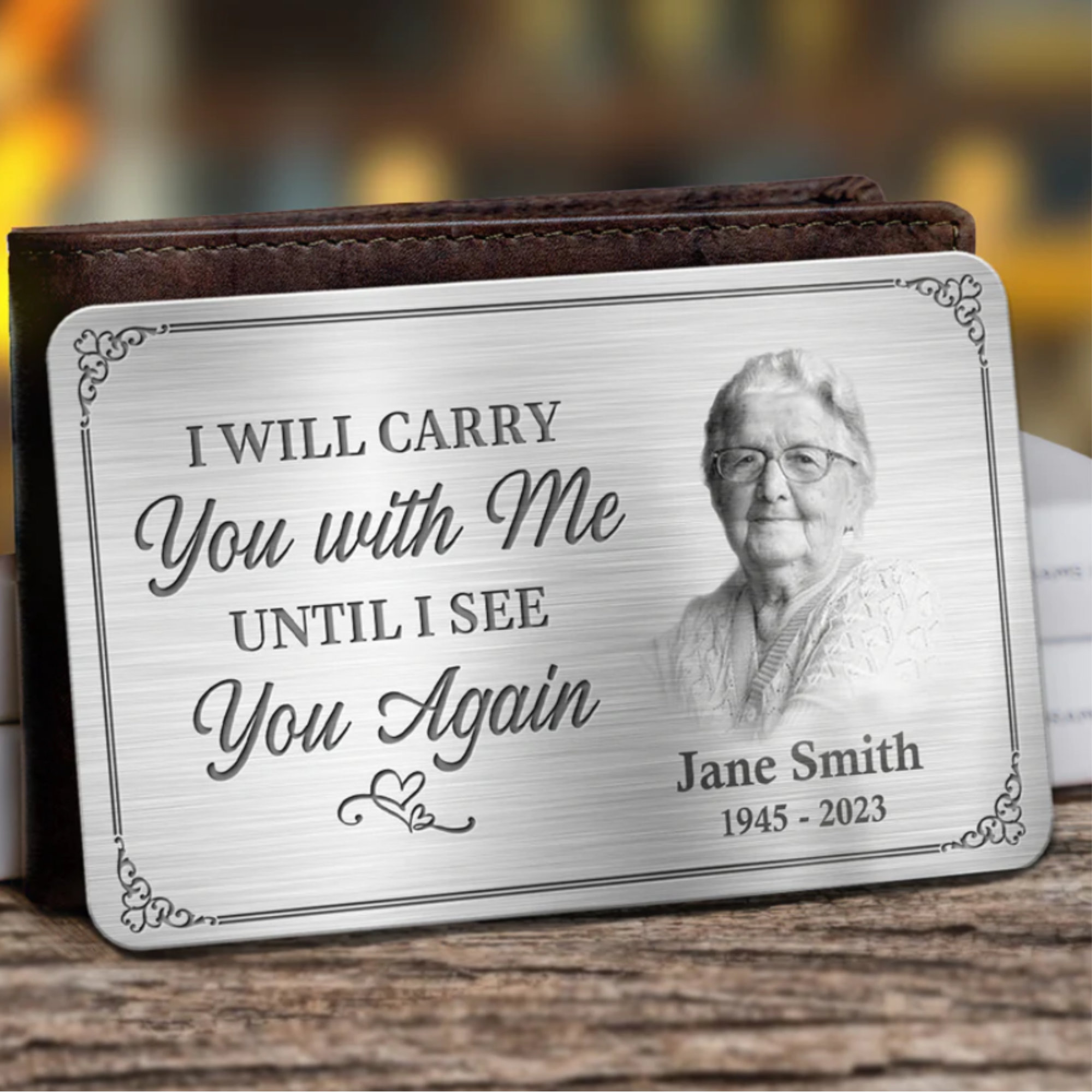 I'll Carry You With Me Until I See You Again-Personalized Custom Aluminum Wallet Card