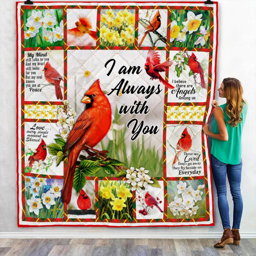 Cardinals. Missing Loved Ones In heaven, I Am Always With You Quilt Blanket