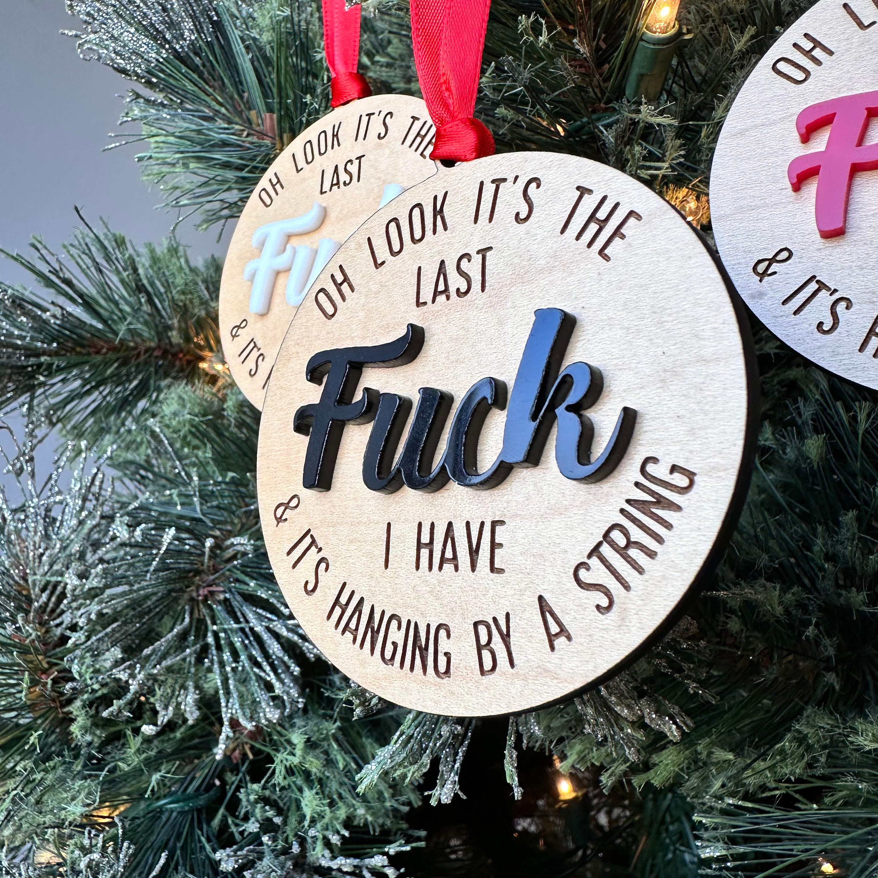 It's My Last F*ck | Chrismas Ornament