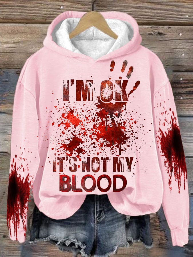🔥Buy 3 Get 10% Off🔥Women's I'M Ok It'S Not My Blood  Printed Long Sleeve Sweatshirt