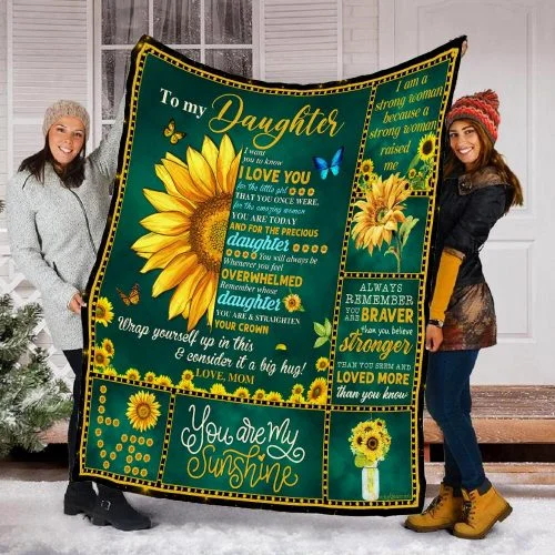 To My Daughter, You Are My Sunshine, Sunflower, Love Mom Quilt Blanket