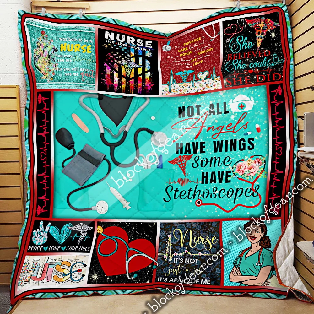 Nurse, Not All Angels Have Wings Some Have Stethoscopes Quilt Blanket