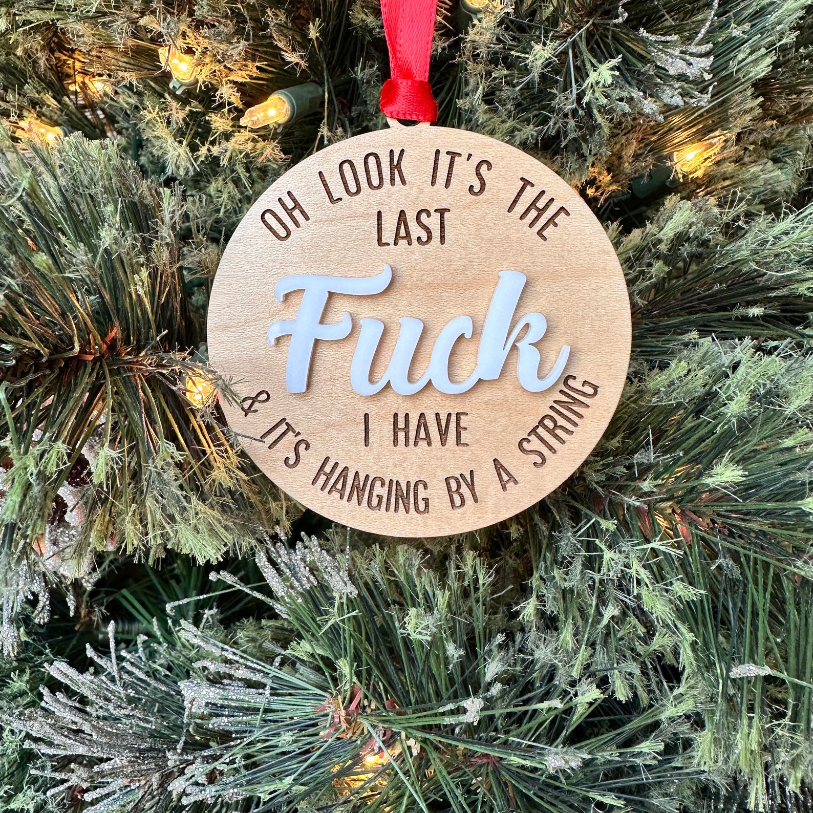 It's My Last F*ck | Chrismas Ornament