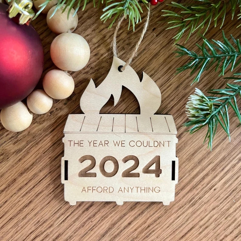 Funny 2024 The Year We Couldn't Afford Anything Wooden Christmas Ornament