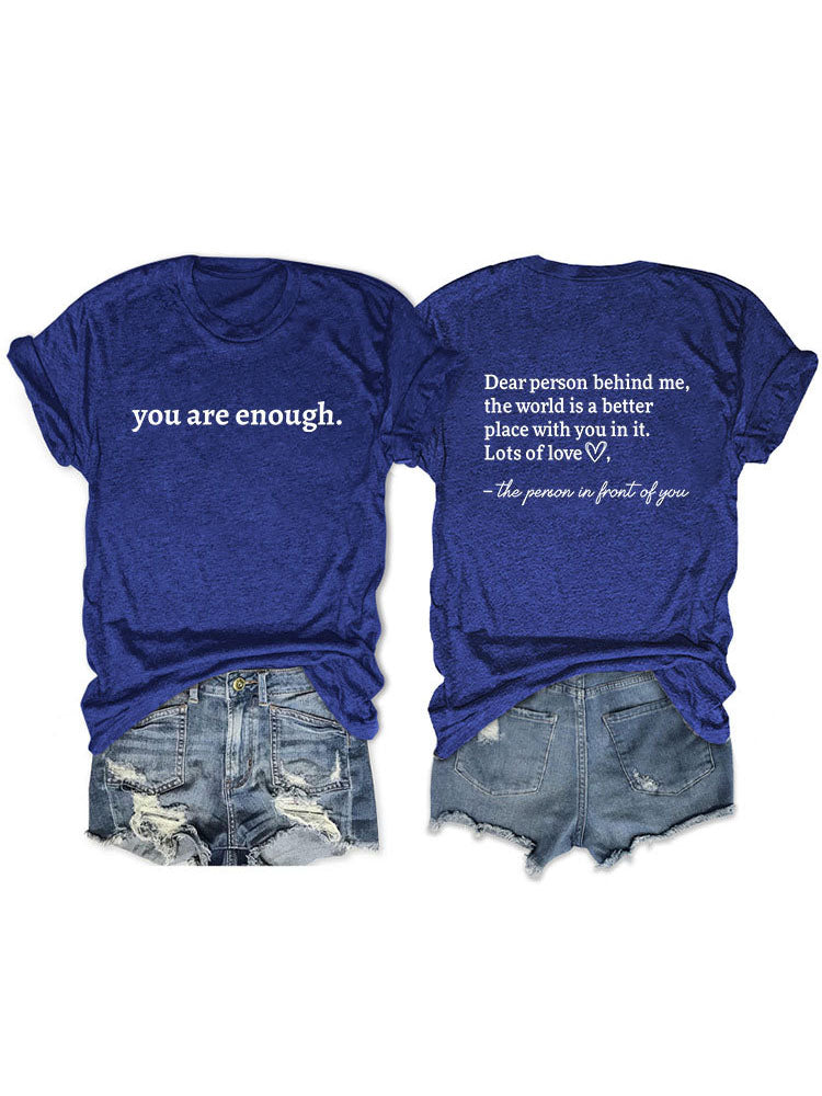 You Are Enough Tee