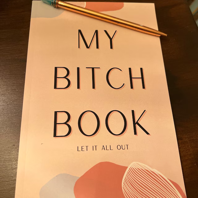 🔥ON SALE🔥My Bitch Book - A Therapeutic Stress Relief Journal