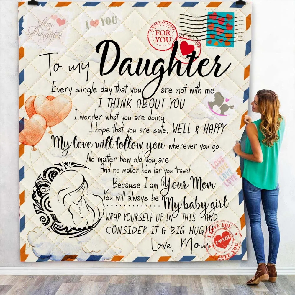 To My Daughter, Love Letter From Mom Quilt Blanket