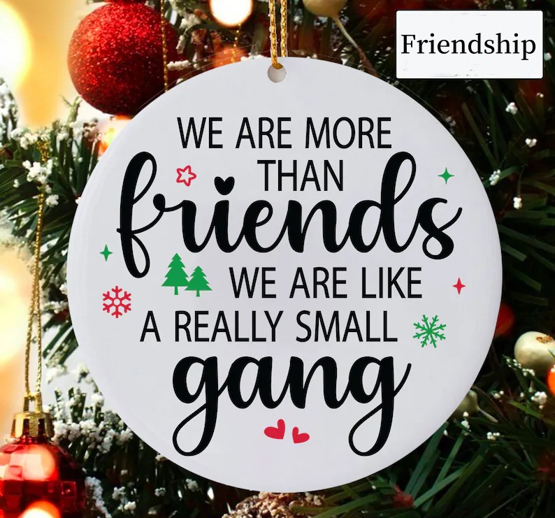Friends Gang Christmas Ornament