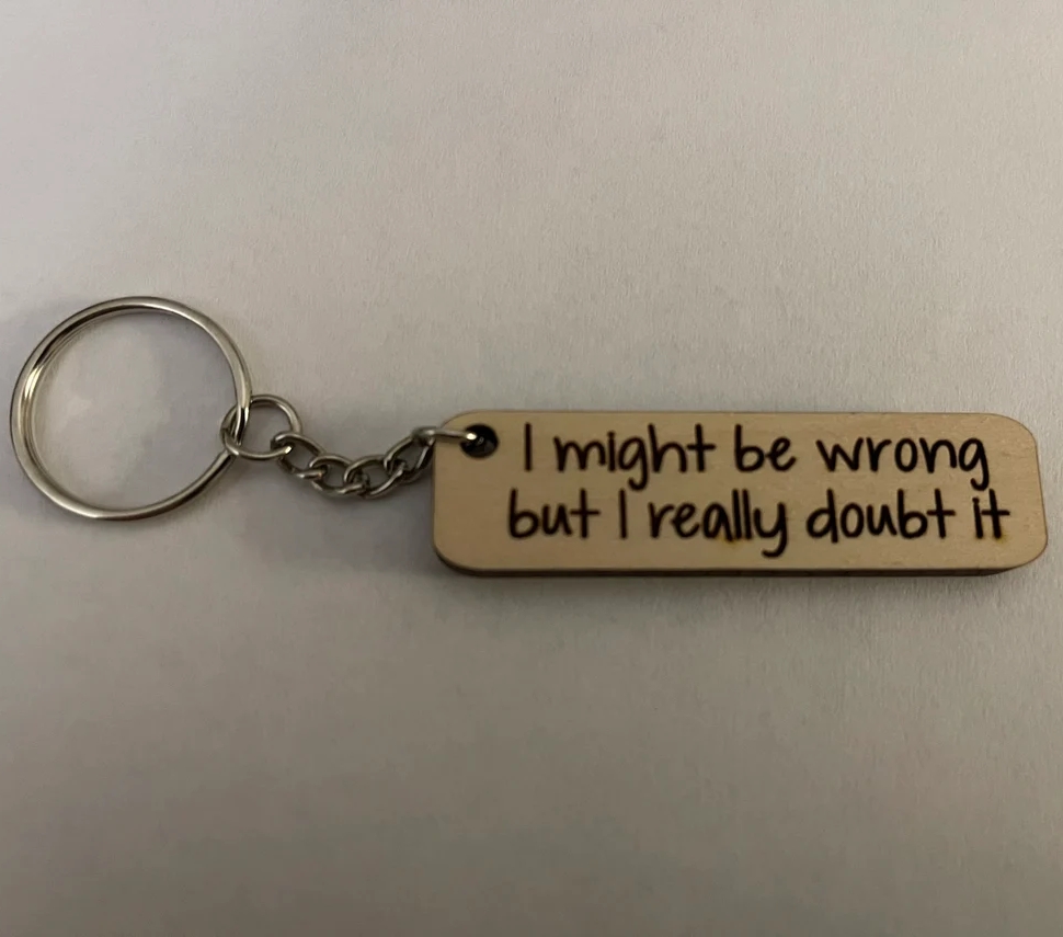 Keychain With Fun Sayings