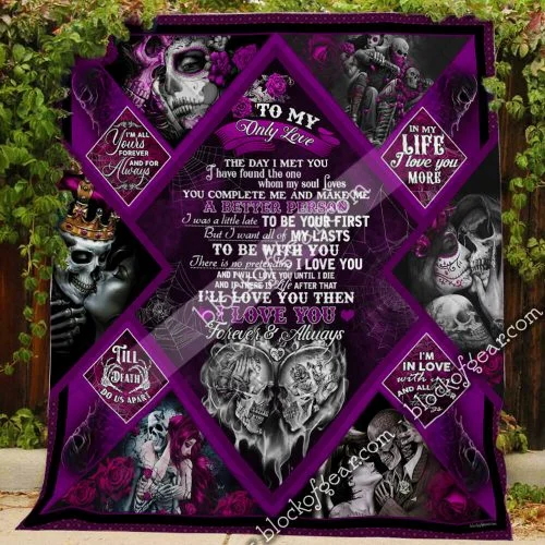 To My Only Love. Skull Couple Quilt Blanket