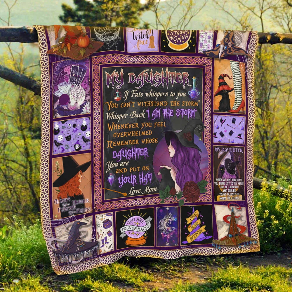 Daughter, Put On Your Hat Witch Quilt Blanket