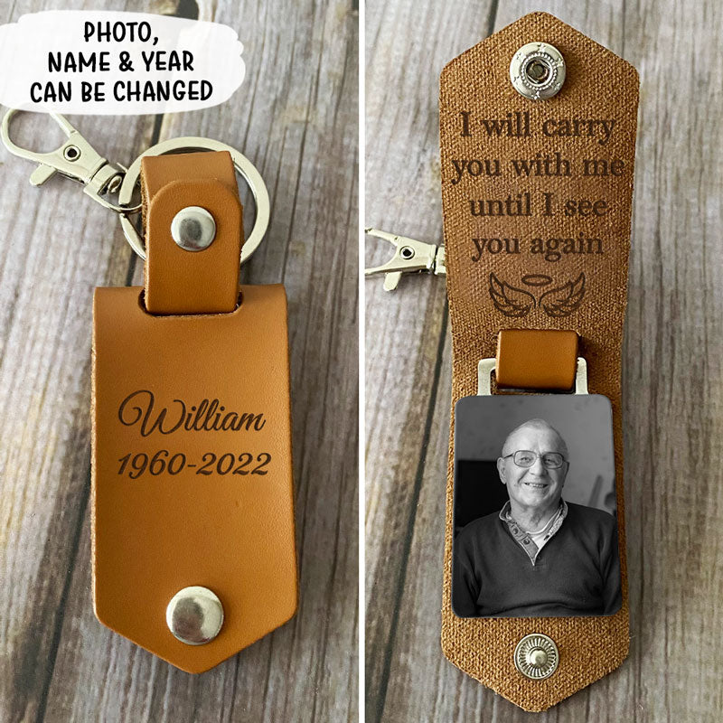 I Will Carry You With Me, Personalized Leather Keychain, Memorial Gift
