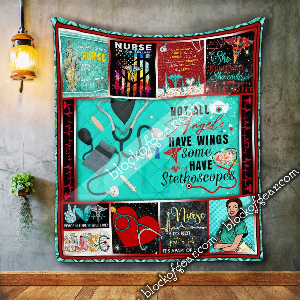 Nurse, Not All Angels Have Wings Some Have Stethoscopes Quilt Blanket