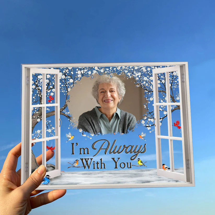 I'm Always With You Memorial-Custom Photo Memorial Plaque