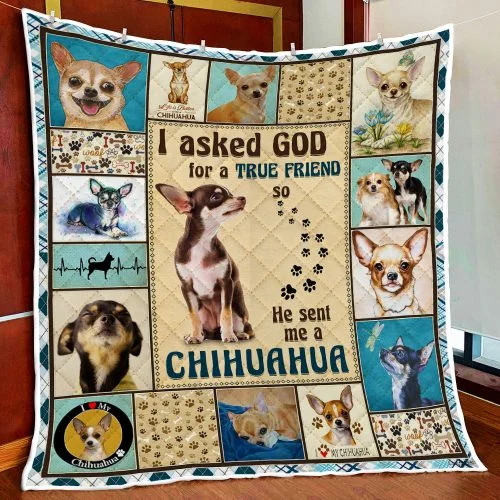 God Sent Me A Chihuahua Quilt Blanket